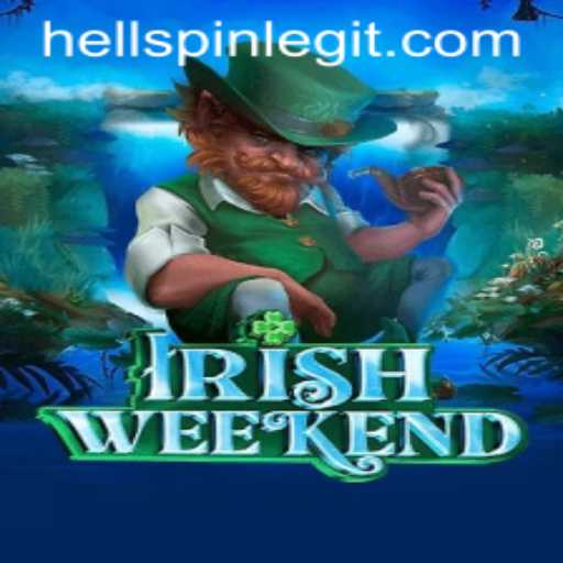 Explore the Thrills of IrishWeekend: A Deep Dive into HellSpin Adventures